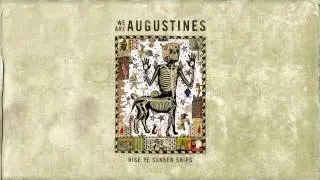We Are Augustines - Barrel Of Leaves (Audio)