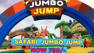 Safari Jumbo Jump | World Largest's Jumping Castle in Safari Park | Only 750/-