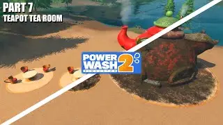 Teapot Tea Room | PowerWash Simulator 2 | Part 7 | No Commentary | QwertyFoop’s Longplays