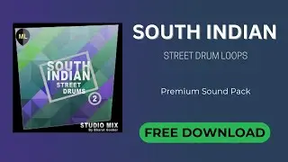South Indian Street Drum Loops Vol 2 | Download Now | South Indian Sample Pack
