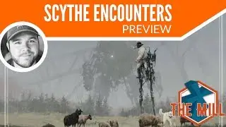 Scythe Encounters Preview - The Mill