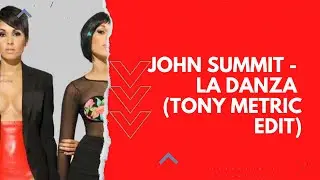 John Summit - La Danza (Tony Metric Edit) (LATIN  TECH HOUSE)