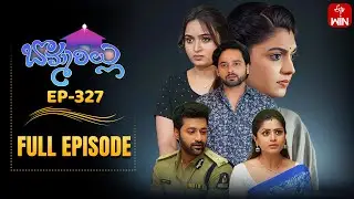 Bommarillu | 21st November 2025 | Full Episode No 327 | ETV Telugu