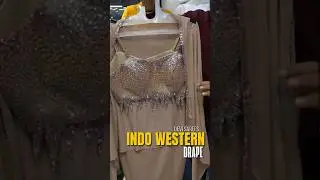 Indo Western Dresses | Ethnic Wear Wholesaler & Manufacturer in Delhi