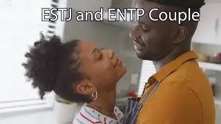 ESTJ and ENTP Couple: The Supervisor and the Visionary #mbti #mbtidating #16personalitytypes