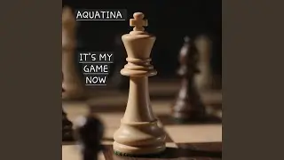 It's My Game Now
