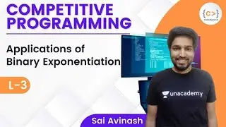 L3 | Applications of Binary Exponentiation | Sai Avinash | Math for Competitive Programming