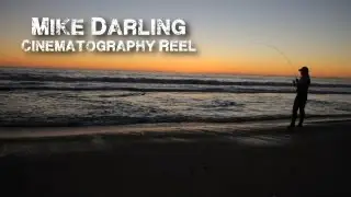 Mike Darling Cinematography Reel 2013