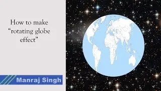 Rotating globe animation tutorial