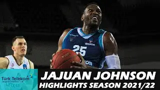 JaJuan JOHNSON &bull; Highlights Season 2021/2022 &bull; Turk Telekom