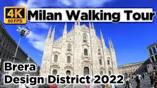 🚶🏼Brera Design District 2022 - Milan Italy [4K 60fps]