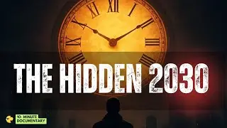 2030: Secrets the World Has Been Hiding | 10-Minute Documentary | +40 Age