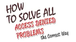 ACCESS DENIED FIX Guaranteed windows