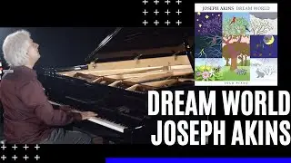 Music Video - Dream World by Joseph Akins