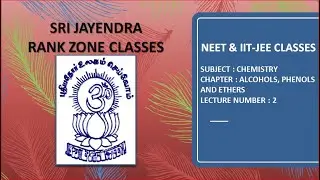 NEET & IIT-JEE | CHEMISTRY | ALCOHOL, PHENOL & ETHER | BASICS ​| LECTURE 2