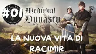 LA NUOVA VITA DI RACIMIR-MEDIEVAL DYNASTY-#01-GINOGAMERINO