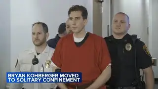 Convicted Idaho murderer Bryan Kohberger reportedly moved to solitary confinement