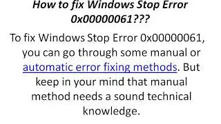 Fix Windows Stop Error 0x00000061
