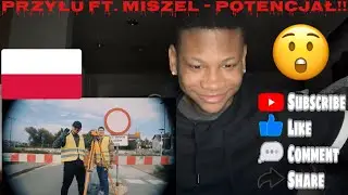 Polish Rap Reaction Przyłu ft. Miszel - Potencjał AMERICAN REACTION