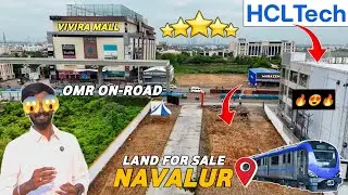 OMR ON-ROAD😍Ready to Built🌟Land for sale in Navalur Chennai🏡Opposite to AGS Cinemas & VIVIRA Mall‼️