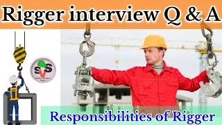 Rigger interview Que & Ans || Responsibilities of Riggers. #rigger @safetystandardvinay 