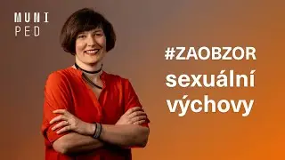 Za obzor #1: Lucie Jarkovsk&aacute; &ndash; Sexu&aacute;ln&iacute; v&yacute;chova