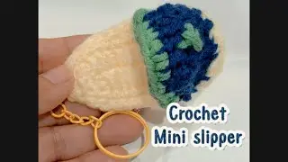 Crochet Mini Slipper keychain | Perfect Tiny Decoration#crochet #crochetbeginners #fypviral #viral 