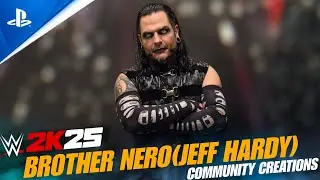 WWE2K25 Brother Nero / Jeff Hardy Is NOW Available On WWE2K25 COMMUNITY CREATIONS! 