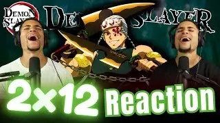 Сейчас будет по-настоящему ЯРКОЕ!! ✨ Убийца демонов 2x12 РЕАКЦИЯ!!