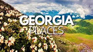 20 Famous Places To Visit In Georgia: You Simply Can't Miss