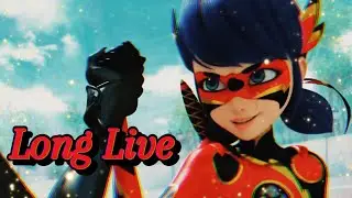 Long Live | Seasons 1 - 5 Nostalgic Recap ↬ Mainly Ladynoir | Miraculous Ladybug AMV