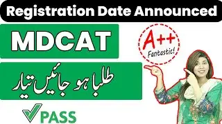 MDCAT Registration Date 2023 - MDCAT New Syllabus 2023