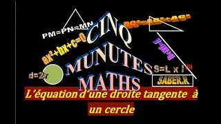 1er Bac Sciences  Equation Cartésienne d'une droite tangente à un cercle en un point donnée
