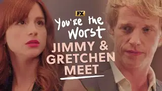Jimmy and Gretchen Meet - Scene | You're The Worst | FXX