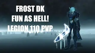 Legion Frost DK PvP - 110 Breath Spec | BlissTV