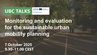 UBC TALKS about monitoring and evaluation for the sustainable urban mobility planning