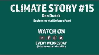 The Environmental Defense Fund & Climate Change | #15 Dan Dudek