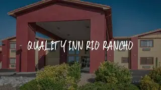 Quality Inn Rio Rancho Review - Rio Rancho , United States of America