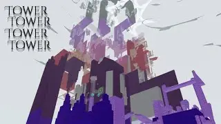Tower Tower Tower Tower 【The Eternal Abyss】