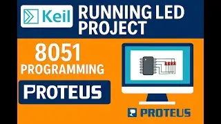 8051 Microcontroller Running LED Project | Keil + Proteus Simulation Full Tutorial (Hinglish)