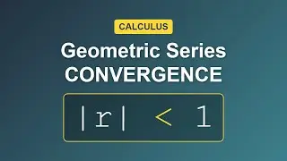 Geometric Series Convergence: The Ultimate Guide to Summing Infinite Series!
