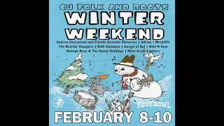 CU Folk & Roots Festival Winter Weekend 2024 (Friday)