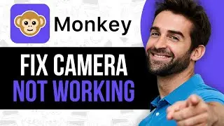 How to Fix Monkey App Camera Not Working PC 2024