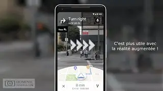 Google I/O 2018 - De la r&eacute;alit&eacute; augment&eacute;e dans Google Maps