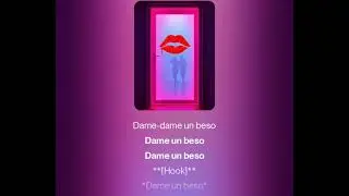 Dame un beso by Envibe and Reina C (the spicy Queen)