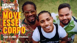 Filhos de Jorge, @OKannalha - Move esse Corpo (Clipe Oficial)