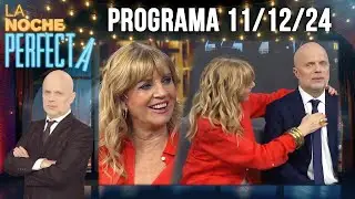 LA NOCHE PERFECTA - Programa 11/12/24 - INVITADA: TETÉ COUSTAROT