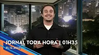 Jornal Toda Hora | 01H35 | Quarta-feira (31/Dez/2025)