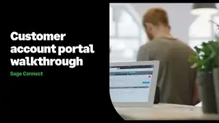 Sage Connect - Customer account portal walkthrough