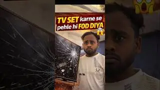 TV SET karne se pehle hi fod diya😱 #tvtoddiye #funny #comedy #harshpushptode  #gaon #g #comedyshorts